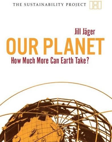 Our Planet - How Much More Can Earth Take?