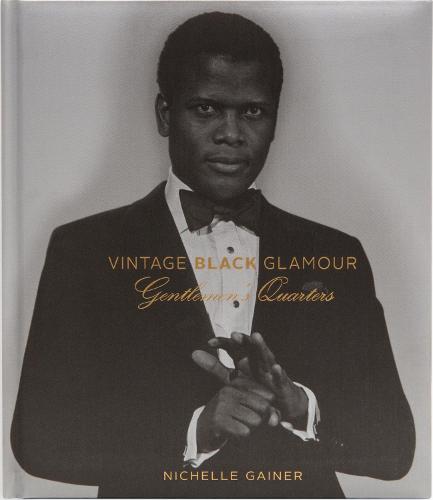 Vintage Black Glamour: Gentlemen's Quarters (Special Edition)