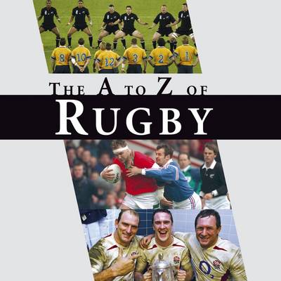 The A-Z of Rugby