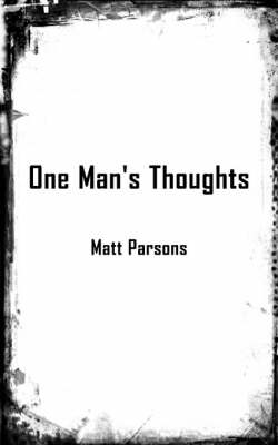One Man's Thoughts