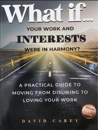 What If...Your Career and Interests Were In Harmony?