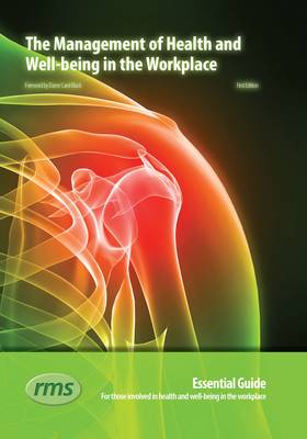 The Management of Health and Well-being in the Workplace