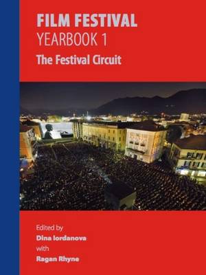 Film Festival Yearbook 1: The Festival Circuit