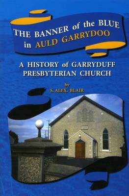 The Banner of the Blue in Auld Garrydoo