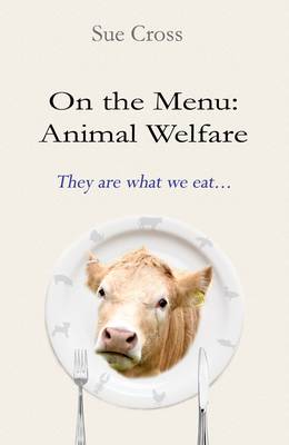 On The Menu: Animal Welfare