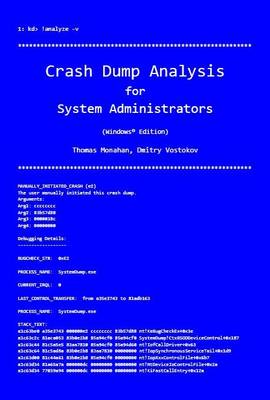 Crash Dump Analysis for System Administrators and Support Engineers
