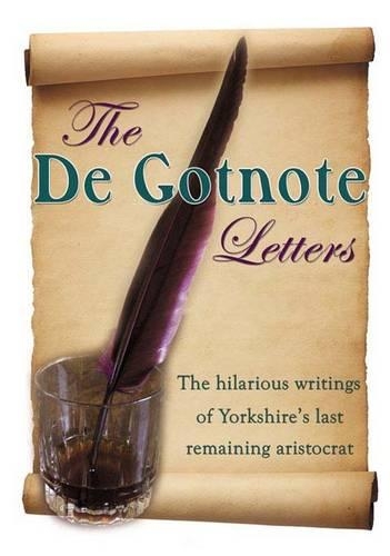 The De Gotnote Letters