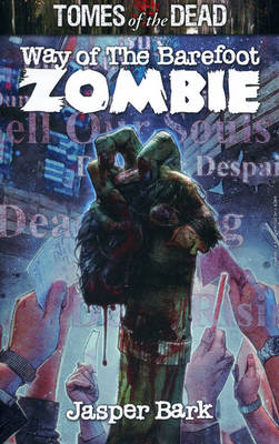 Way of the Barefoot Zombie