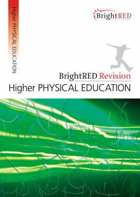 BrightRED Revision: Higher Physical Education