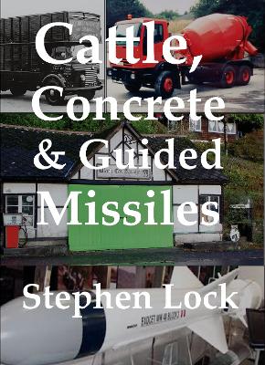 Cattle Concrete and Guided Missiles