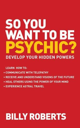 So You Want to be Psychic