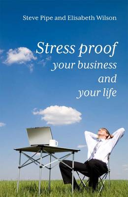 Stress-proof Your Business and Your Life