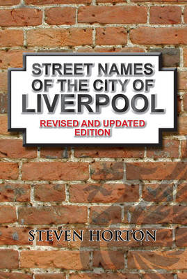 Street Names of the City of Liverpool