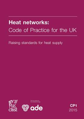 CP1 Heat Networks: Code of Practice for the UK