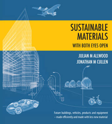 Sustainable Materials - with both eyes open