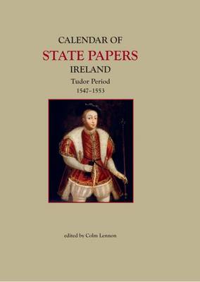 Calendar of State Papers, Ireland, Tudor Period, 1547-1553
