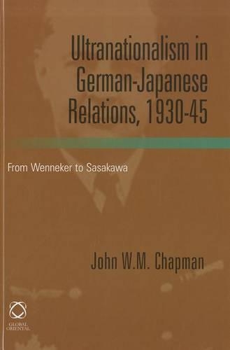 Ultranationalism in German-Japanese Relations, 1930-1945