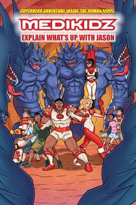 What's Up with Jason? Medikidz Explain HIV