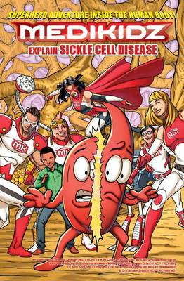 Medikidz Explain Sickle Cell Disease