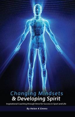 Changing Mindsets and Developing Spirit