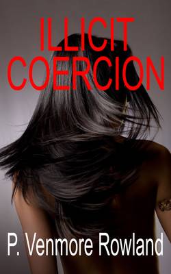 Illicit Coercion
