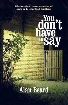 You Don't Have to Say
