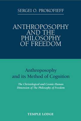 Anthroposophy and the Philosophy of Freedom