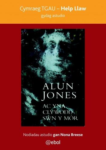 Help Llaw Gydag Astudio ac Yna Clywodd Sŵn y Môr - Cymraeg TGAU
