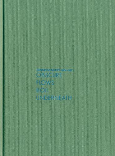 Dennis McNulty: Obscure Flows Boil Underneath
