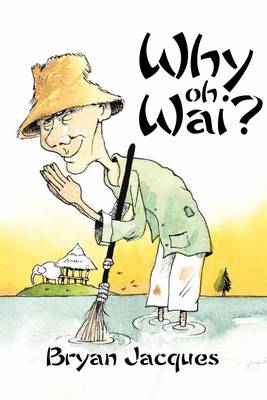Why Oh Wai?