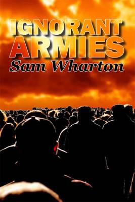 Ignorant Armies