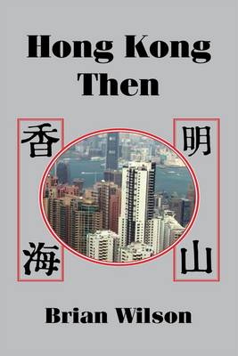 Hong Kong Then