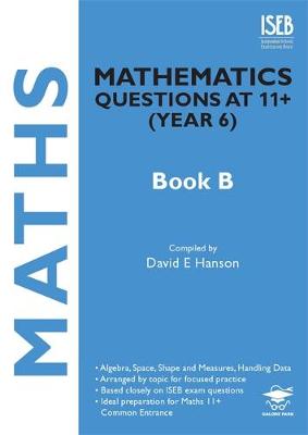Mathematics Questions at 11+ (Year 6) Book B: Book B