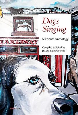 Dogs Singing: A Tribute Anthology (Limited Edition Gift Set)