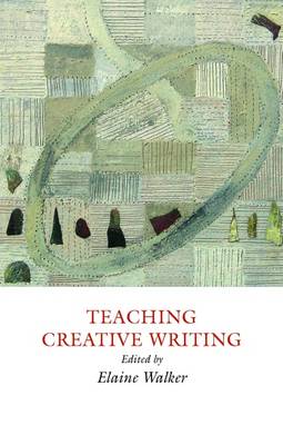 Teaching Creative Writing