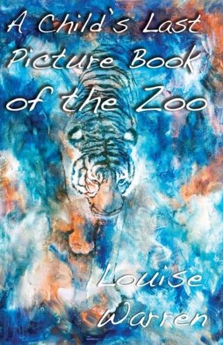 Child's Last Picture Book of the Zoo, A
