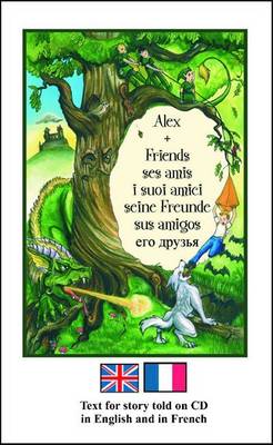 Alex and Friends, Ses Amis, I Suoi Amici, Seine Freunde, Sus Amigos