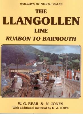 Railways of North Wales the Llangollen Line