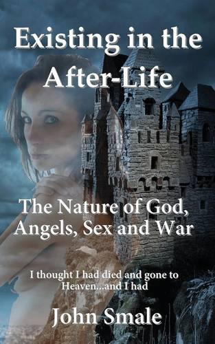 Existing in the After-Life, A Metaphor of Life on Earth and the Reality of What Happens in the After-life...