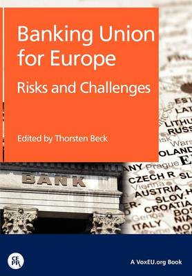 Banking Union for Europe