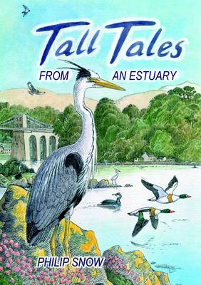 Tall Tales from an Estuary