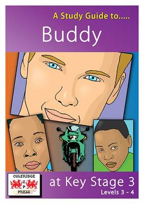 A Study Guide to Buddy at Key Stage 3