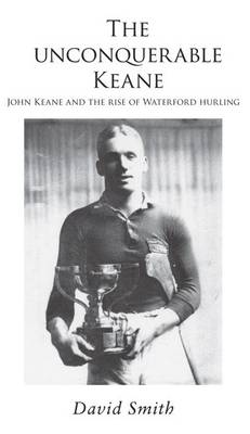 The Unconquerable Keane