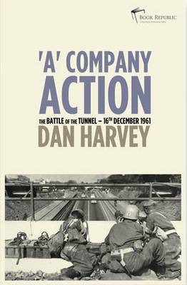 'A' Company Action