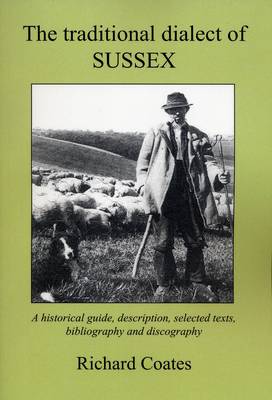The Traditional Dialect of Sussex