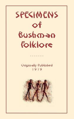 Specimens of Bushman Folk-lore