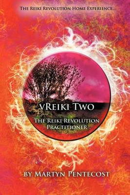 VReiki Two - The Reiki Revolution Practitioner