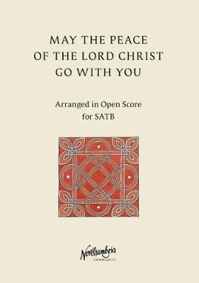 May the Peace of the Lord Christ Go With You