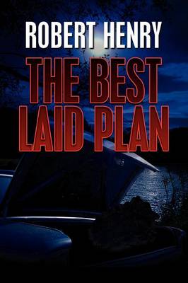 The Best Laid Plan