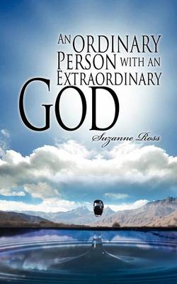 An Ordinary Person with an Extraordinary God